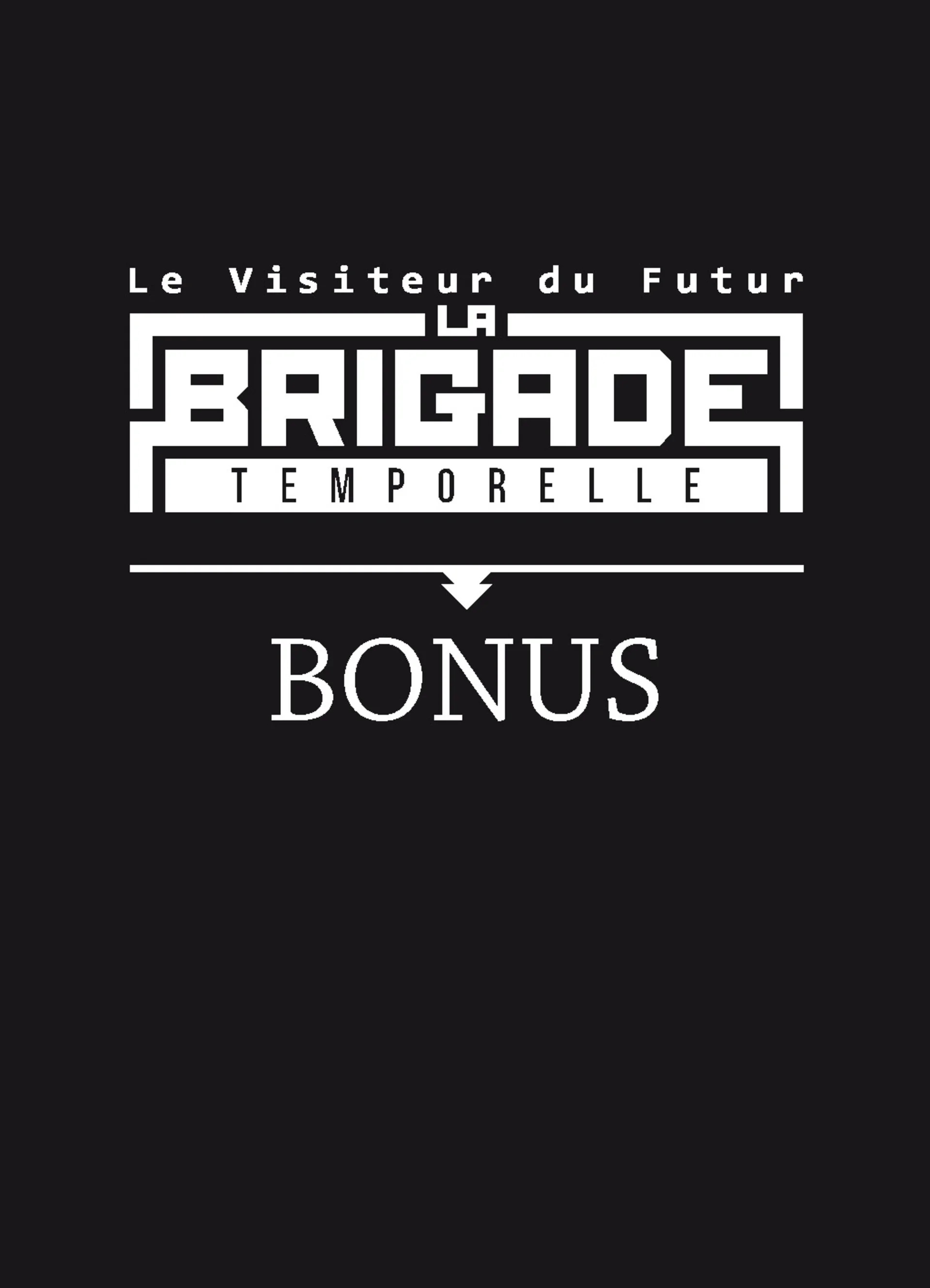 Le Visiteur Du Futur - La Brigade Temporelle: Chapter 8.5 - Page 1
